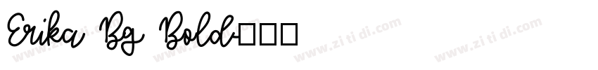 Erika Bg Bold字体转换